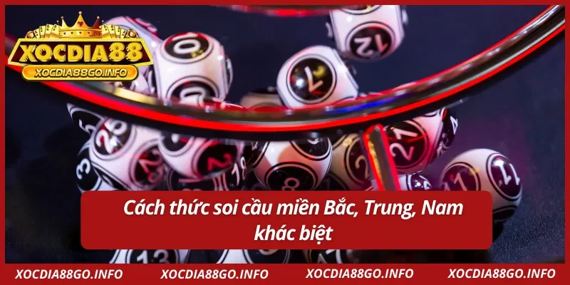 Tìm hiểu sự khác biệt khi soi cầu 3 miền 